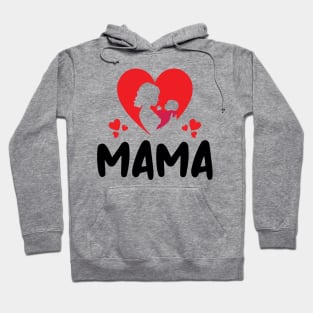 Love You Mama Hoodie